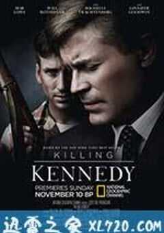 刺杀肯尼迪 Killing Kennedy (2013) 4K网盘迅雷下载