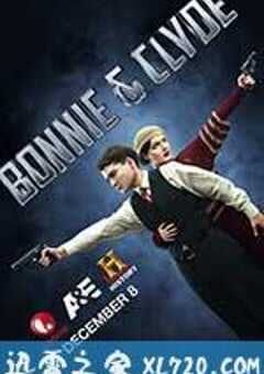邦妮和克莱德：生与死 Bonnie and Clyde: Dead and Alive (2013) 4K网盘迅雷下载