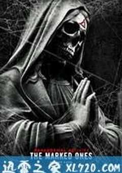 鬼影实录：诅咒 Paranormal Activity: The Marked Ones (2014) 4K网盘迅雷下载
