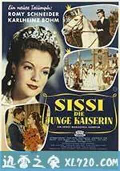 茜茜公主2 Sissi – Die junge Kaiserin (1956) 4K网盘迅雷下载