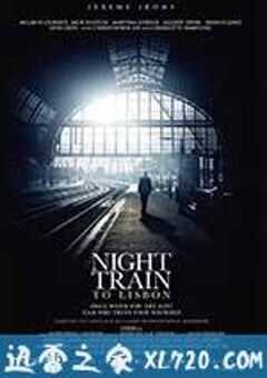 去里斯本的夜车 Night Train to Lisbon (2013) 4K网盘迅雷下载