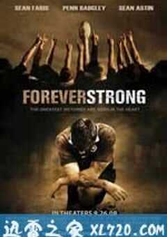 永远强大 Forever Strong (2008) 4K网盘迅雷下载