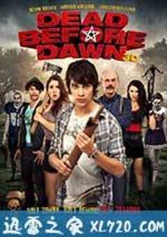 黎明前死 Dead Before Dawn 3D (2012) 4K网盘迅雷下载