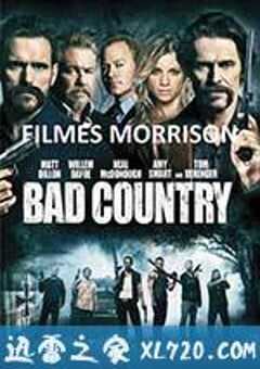 黑帮追缉令 Bad Country (2014) 4K网盘迅雷下载