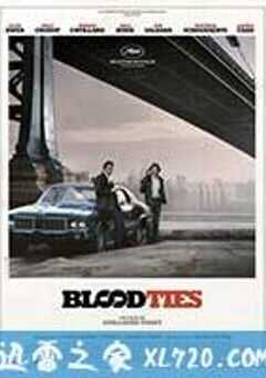血缘 Blood Ties (2013) 4K网盘迅雷下载