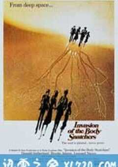 人体异形 Invasion of the Body Snatchers (1978) 4K网盘迅雷下载