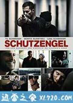 孤胆保镖 Schutzengel (2012) 4K网盘迅雷下载