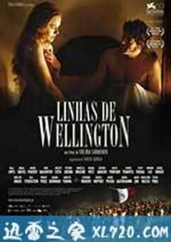 威灵顿之线 Linhas de Wellington (2012) 4K网盘迅雷下载