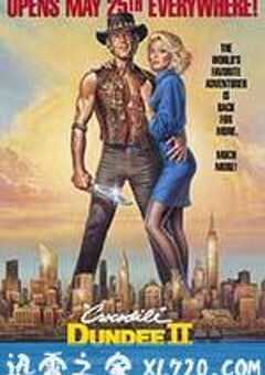 鳄鱼邓迪2 ‘Crocodile’ Dundee II (1988) 4K网盘迅雷下载