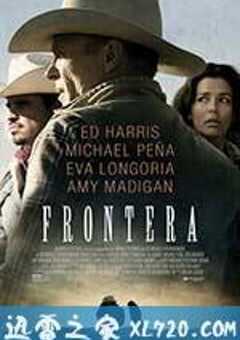 边境 Frontera (2014) 4K网盘迅雷下载