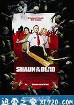 僵尸肖恩 Shaun of the Dead (2004) 4K网盘迅雷下载