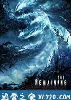 幸存者 The Remaining (2014) 4K网盘迅雷下载