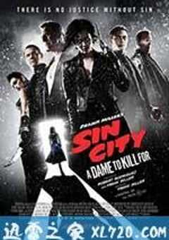 罪恶之城2 Sin City: A Dame to Kill For (2014) 4K网盘迅雷下载