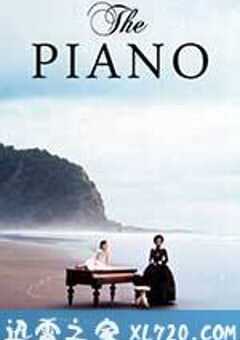 钢琴课 The Piano (1993) 4K网盘迅雷下载