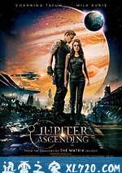 木星上行 Jupiter Ascending (2015) 4K网盘迅雷下载