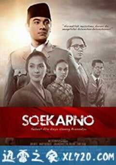 苏加诺 Soekarno: Indonesia Merdeka (2013) 4K网盘迅雷下载