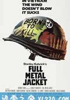 全金属外壳 Full Metal Jacket (1987) 4K网盘迅雷下载