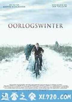 战时冬天 Oorlogswinter (2008) 4K网盘迅雷下载