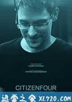 第四公民 Citizenfour (2014) 4K网盘迅雷下载