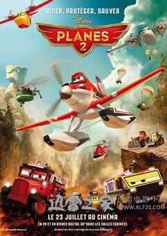 飞机总动员2：火线救援 Planes: Fire and Rescue (2014) 4K网盘迅雷下载