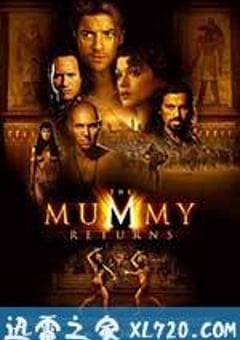 木乃伊归来 The Mummy Returns (2001) 4K网盘迅雷下载