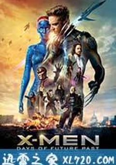 X战警：逆转未来 X-Men: Days of Future Past (2014) 4K网盘迅雷下载