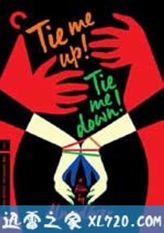 捆着我，绑着我 ¡Átame! (1990) 4K网盘迅雷下载