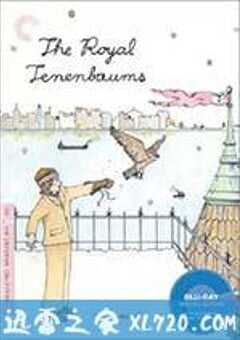 天才一族 The Royal Tenenbaums (2001) 4K网盘迅雷下载