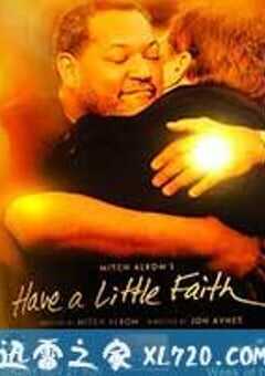 一点小信仰 Have a Little Faith (2011) 4K网盘迅雷下载