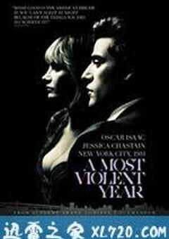 至暴之年 A Most Violent Year (2014) 4K网盘迅雷下载