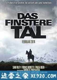 幽暗山谷 Das finstere Tal (2014) 4K网盘迅雷下载