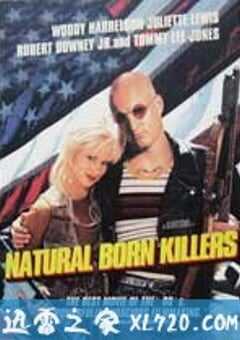 天生杀人狂 Natural Born Killers (1994) 4K网盘迅雷下载