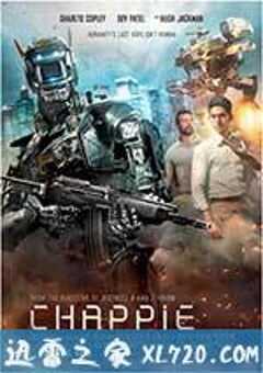 超能查派 Chappie (2015) 4K网盘迅雷下载