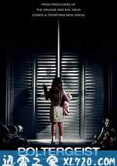 鬼驱人 Poltergeist (2015) 4K网盘迅雷下载