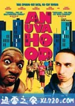 街头岁月 anuvahood (2011) 4K网盘迅雷下载