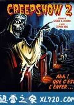 鬼作秀2 Creepshow 2 (1987) 4K网盘迅雷下载