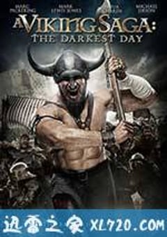 维京传奇：最黑暗的一天 A Viking Saga: The Darkest Day (2013) 4K网盘迅雷下载