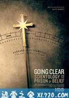 拨开迷雾：山达基教与信仰囚笼 Going Clear: Scientology and the Prison of Belief (2015) 4K网盘迅雷下载
