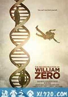 威廉泽罗的重建 The Reconstruction of William Zero (2014) 4K网盘迅雷下载
