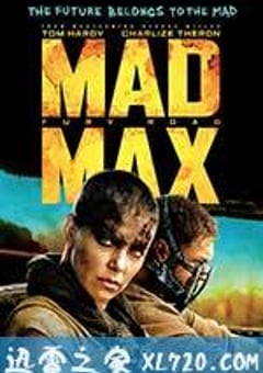 疯狂的麦克斯4：狂暴之路 Mad Max: Fury Road (2015) 4K网盘迅雷下载