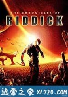 星际传奇2 The Chronicles of Riddick (2004) 4K网盘迅雷下载