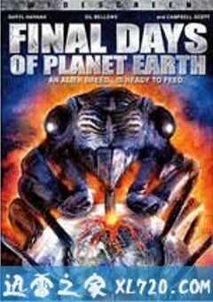 地球上最后的日子 Final Days of Planet Earth (2006) 4K网盘迅雷下载
