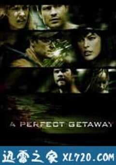 完美逃亡 A Perfect Getaway (2009) 4K网盘迅雷下载