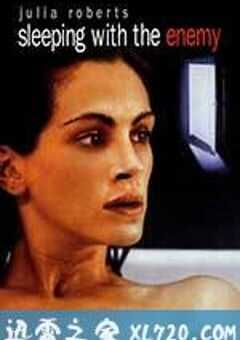 与敌共眠 Sleeping with the Enemy (1991) 4K网盘迅雷下载