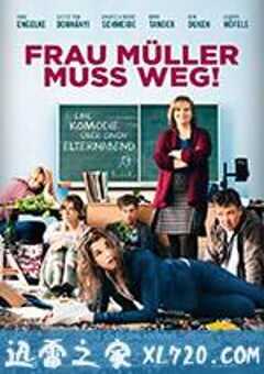 穆勒老师必须离开 Frau Müller muss weg (2015) 4K网盘迅雷下载