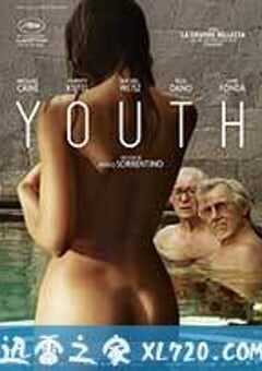年轻气盛 Youth (2015) 4K网盘迅雷下载