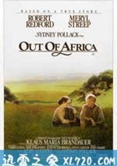 走出非洲 Out of Africa (1985) 4K网盘迅雷下载