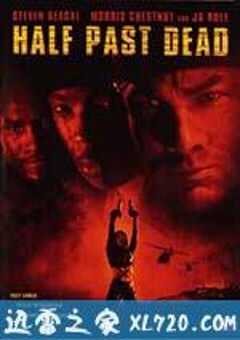 黑狱风云 Half Past Dead (2002) 4K网盘迅雷下载