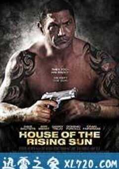 旭日之家 House of the Rising Sun (2011) 4K网盘迅雷下载