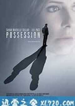 美版中毒 Possession (2009) 4K网盘迅雷下载